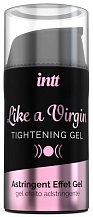 Сужающий вагинальный гель Intt Like a Virgin 15 мл